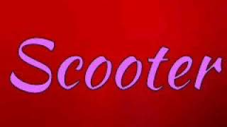 Scooter - A Little Bit Too Fast