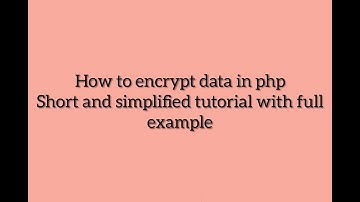 How to encrypt data by using PHP | Easy tutorial for begginers