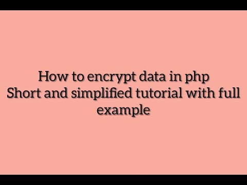 How to encrypt data by using PHP | Easy tutorial for begginers