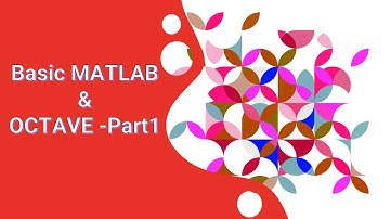 Kickstarting Your Coding Journey: Basic MATLAB and OCTAVE - Part 1