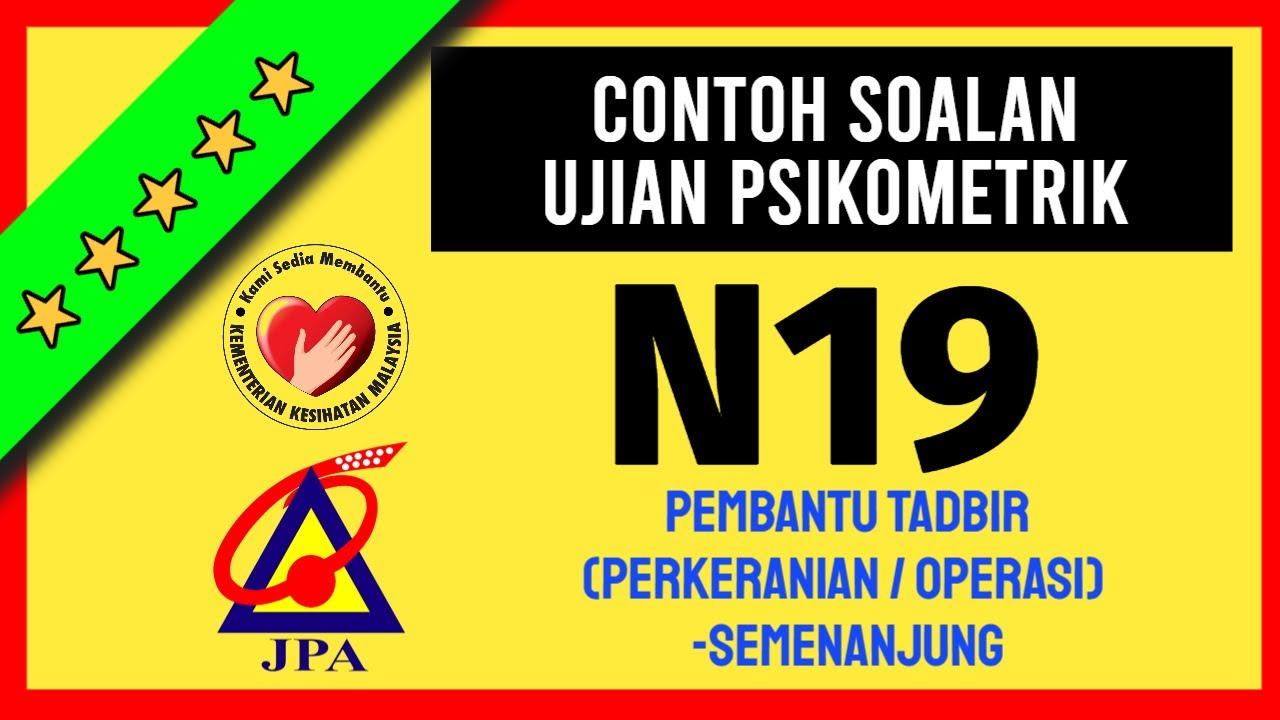 Contoh Soalan Ujian Psikometrik N19 Pembantu Tadbir  PERKERANIAN / OPERASI Semenanjung
