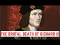 The BRUTAL Death Of Richard III