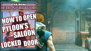 Jedi Survivor - How to Open the Locked Door in Pyloon's Saloon Details