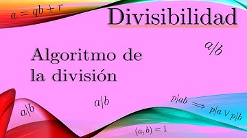 Divisibilidad: algoritmo de la división