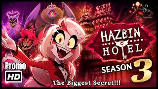 Hazbin Hotel Season 3 — The Biggest Secret!!! Movie Recap Pro