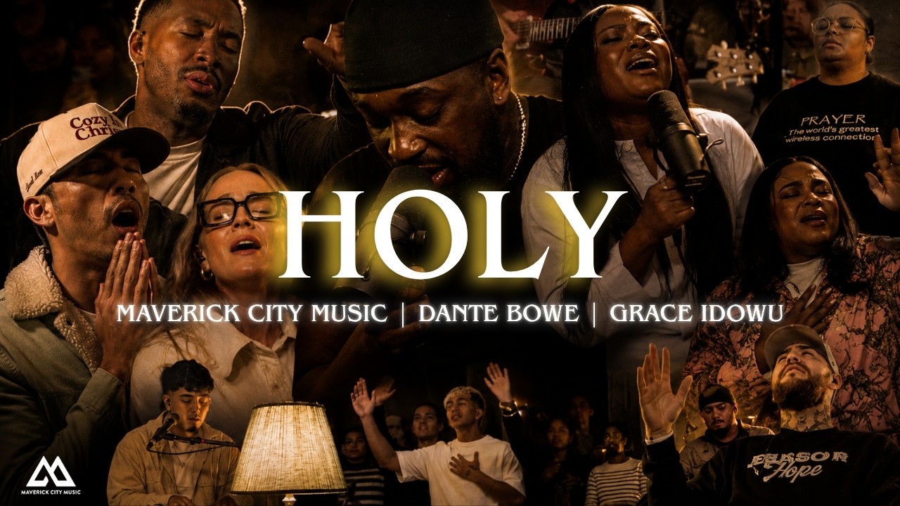 Holy | Maverick City Music, Grace Idowu, Dante Bowe | (Official Video) adlı videoyu YouTube'da izle Holy | Maverick City Music, Grace Idowu, Dante Bowe | (Official Video) adlı videoyu YouTube'da izle
