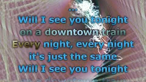 Rod Stewart - Downtown Train (Lyrics)