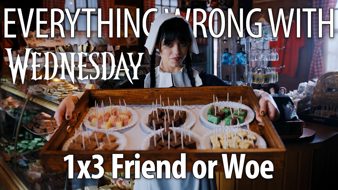 Everything Wrong With Wednesday S1E3 - "Friend or Woe"