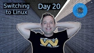 Switching to Linux | Part 8 | 30 day challenge