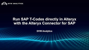 Run SAP T-Codes directly in Alteryx with the Alteryx Connector for SAP