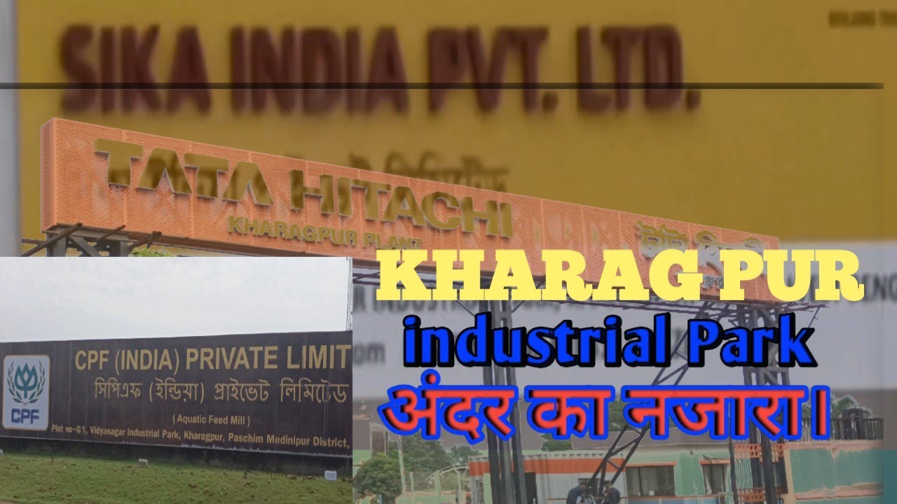 vlog kharagpur industrial Park all company view YouTube