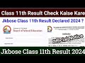 Jkbose Class 11th Result 2024 || Jkbose Class 11th Result Declared ?