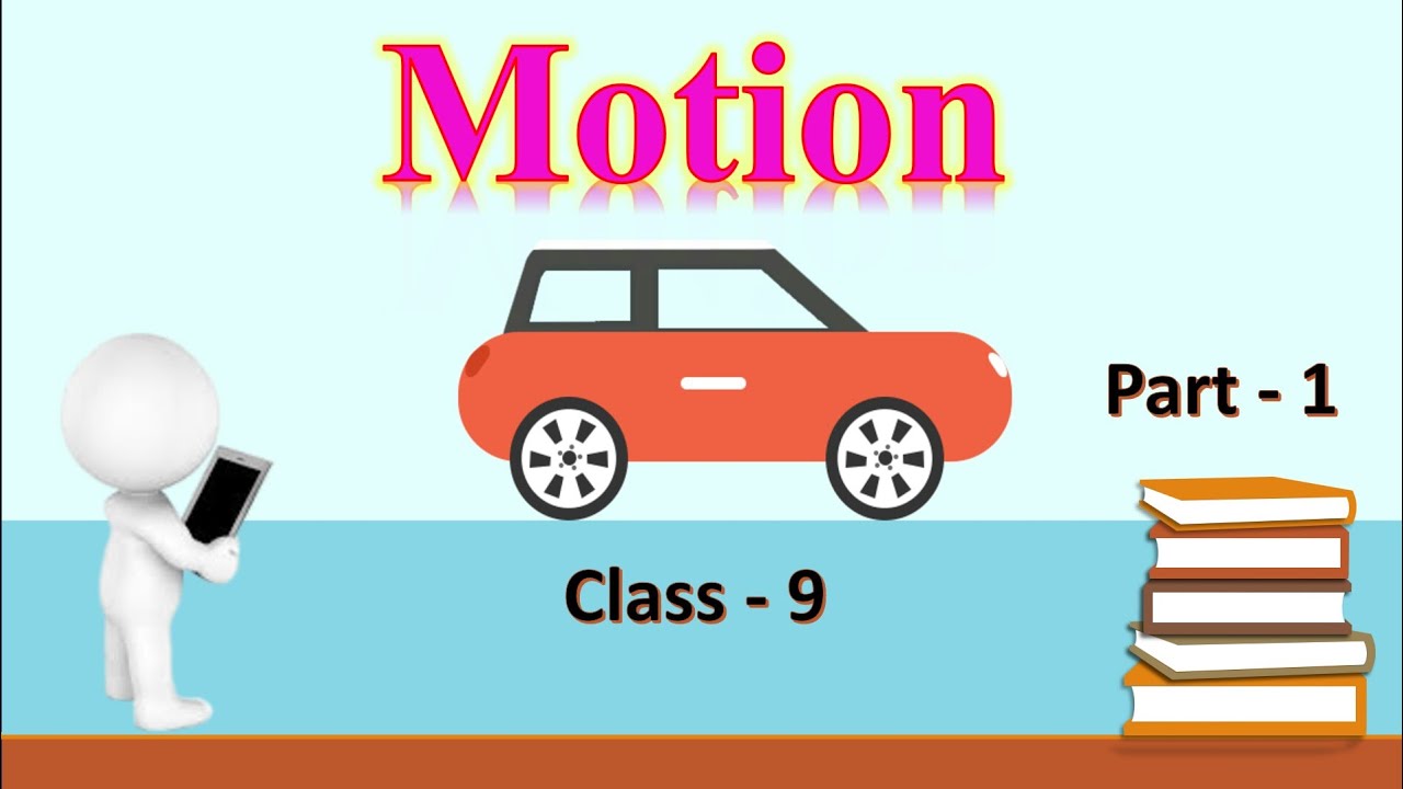 motion assignment for class 9