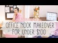 DIY Office Space Makeover | $100 Challenge