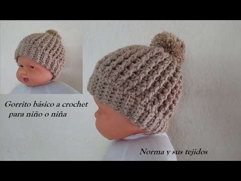 Gorrito a niño o niña #tejidosbebe #normaysustejidos - YouTube