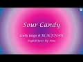 Sour Candy - English KARAOKE - Lady Gaga & BLACKPINK