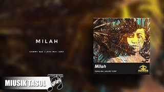 Cammy Bee, Laku MiC & BMT - Milah