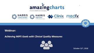 Webinar: Achieving MIPS Goals with Clinical Quality Measures