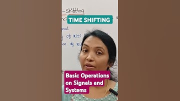 Time Shifting Problems in signals&Systems