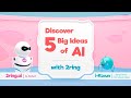 Discover the 5 big ideas of ai with 2ring