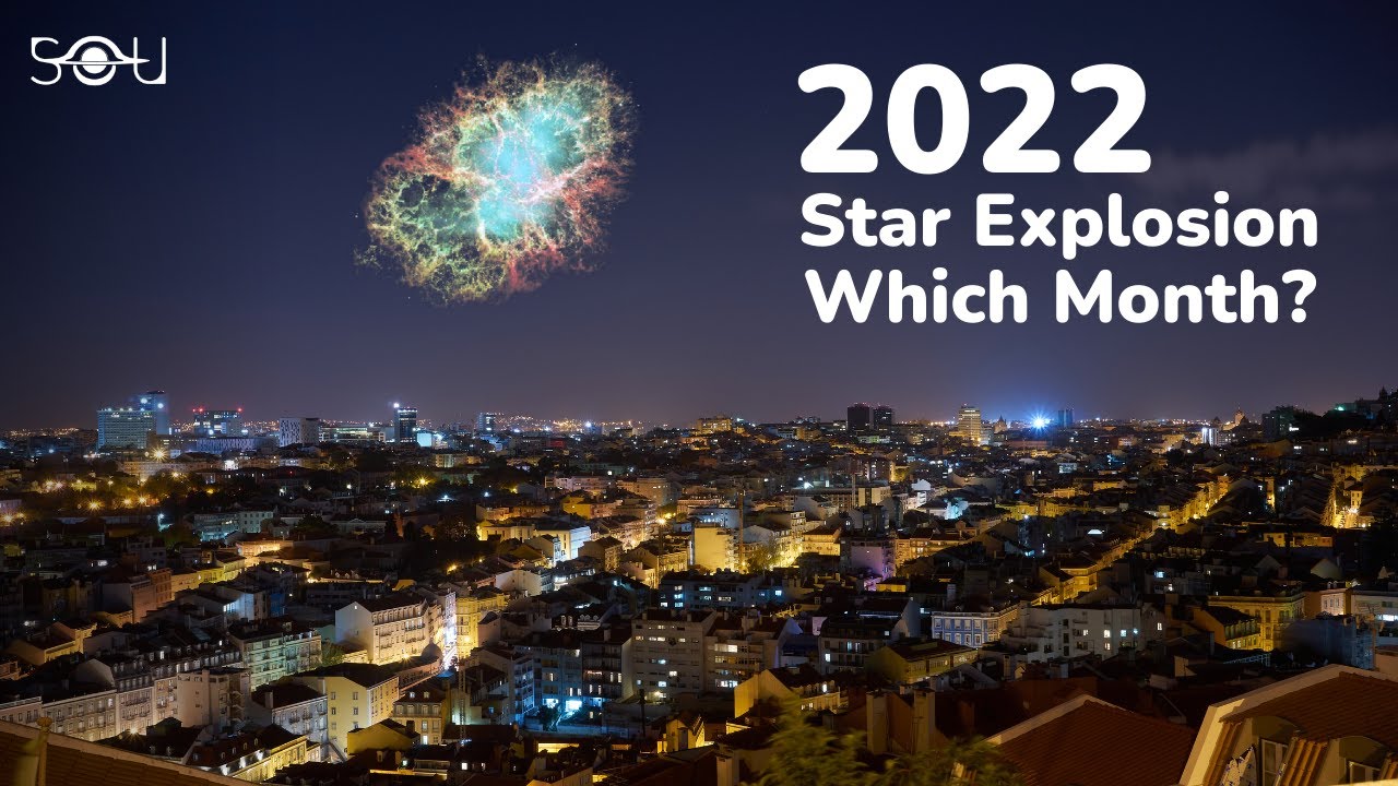 Will There Be A Supernova In 2022?