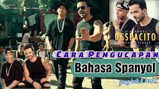 Cara Belajar Pengucapan Bahasa Spanyol di Lagu Despacito Luis Fonsi (Cara Menyanyikan)