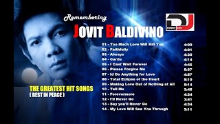JOVIT BALDIVINO | RIP | REMEMBERING | THE GREATEST HIT SONGS | ALBUM