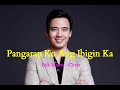 Pangarap Ko Ang Ibigin Ka - Erik Santos / Lyrics