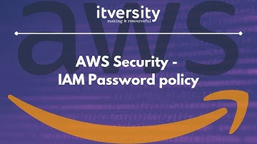 07 AWS Security - IAM Password policy