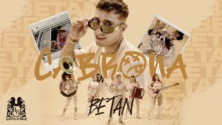 Betan - Cabrona [Official Video]