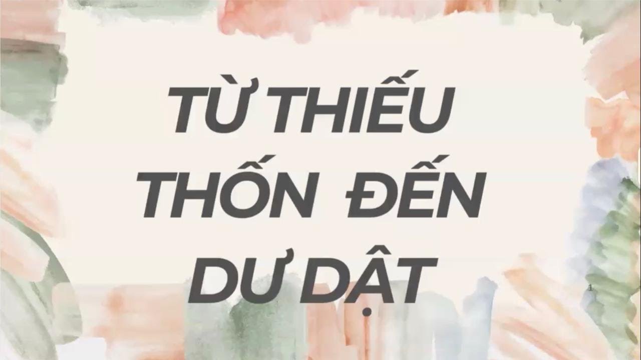 TỪ THIẾU THỐN ĐẾN DƯ DẬT | Ms Phùng Thuý Kiều | Ngày 8-7-25