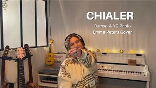 DAMSO & YG PABLO - CHIALER (Emma Peters Cover)