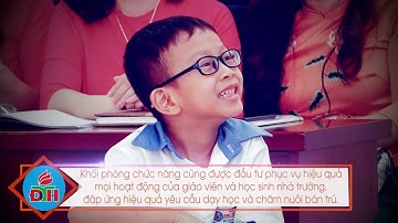 Phóng sự giới thiệu về trường Tiểu học Đinh Tiên Hoàng.