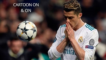 Cristiano Ronaldo - Cartoon On & On | ft.Daniel Levi | CR7 Songs 2018