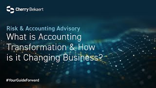What Is Accounting Transformation & How Is It Changing Business?