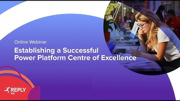 Establishing a Successful Power Platform Centre of Excellence