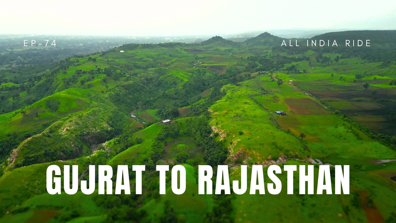 GUJRAT to RAJASTHAN  | The Journey Got Unreal! |  Ep 74 | All India Ride