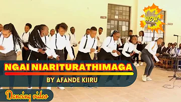 NGAI NIARITURATHIMAGA - Afande Kiiru | Dancing Video | Best Catholic song