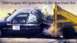 1989-1991 Peugeot 405 Sedan (NA Market) FMVSS 301 Rear Crash Test (Full Overlap - 48 Km/h)