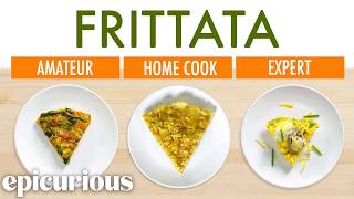 4 Levels of Frittata: Amateur to Food Scientist | Epicurious by Epicurious 185,012 views 3 months ago 13 minutes, 24 seconds