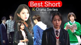 Most Recommended Short KDrama Series|Part 2|