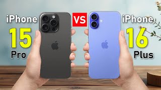 iPhone 15 Pro VS iPhone 16 Plus
