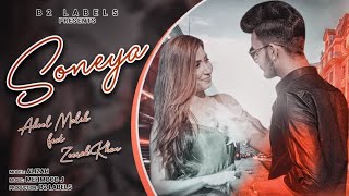 Sohneya - Adeel Malik FT. Zeerak khan | B2 Labels | New Punjabi Song 2021| Latest Hit Song 2021