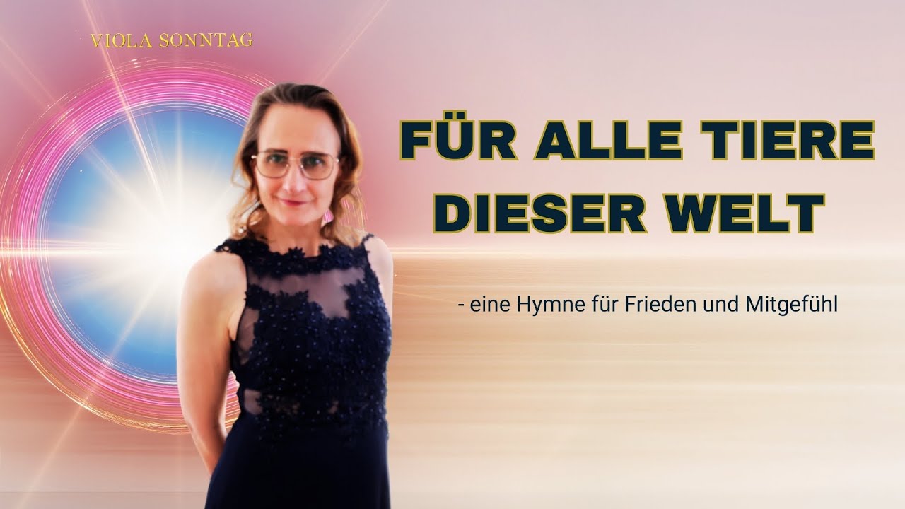Eine Hymne für ein neues Miteinander - weil jedes Tier es wert ist