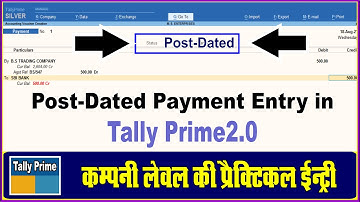 Post Dated Cheque Payment Voucher Entry in Tally Prime | Post Dated Receipt Entry in Tally Prime