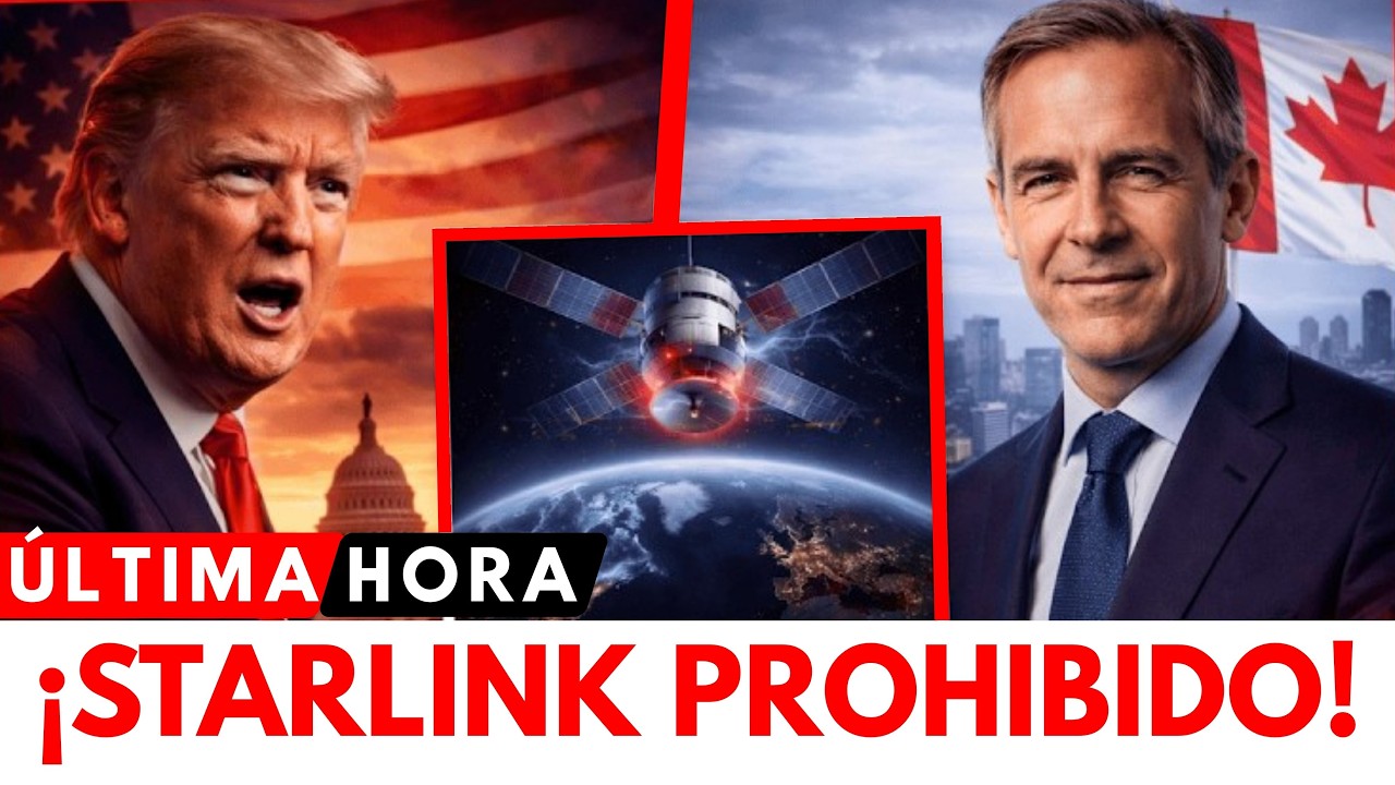 El Starlink de Elon Musk prohibido en Canadá y Europa tras el fracaso de los aranceles