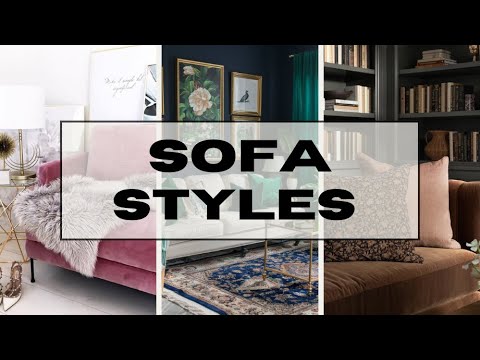 8 Sofa Styles That Define Your Living Room | Home Decor 101 - YouTube