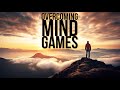 Overcoming mind games