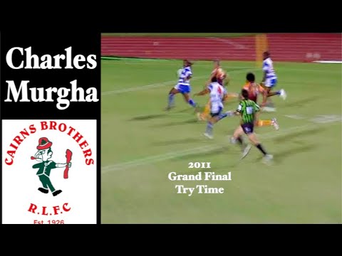 2011 Charles Murgha Try ~ CDRL A Grade ~ Grand Final ~ Cairns Brothers v Southern Suburbs
