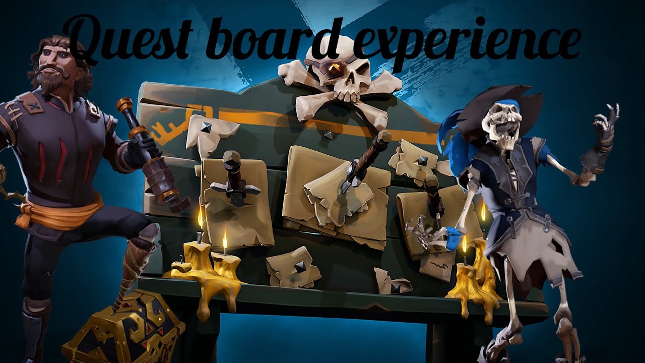 Sea of thieves quest board and skeleton ship battle - YouTube